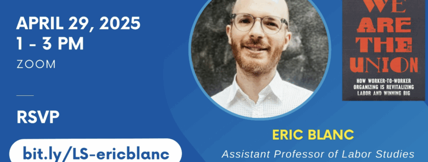 A Labor Studies Book Talk with Professor Eric Blanc